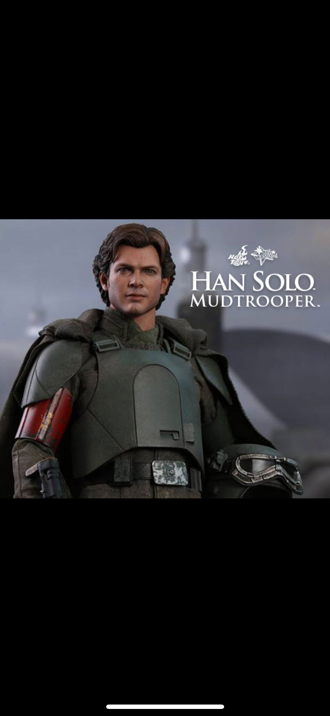 Rare HOT TOYS	STAR WARS SOLO HAN SOLO (MUDTROOPER) SIX SCALE FIGURE BY HOT TOYS